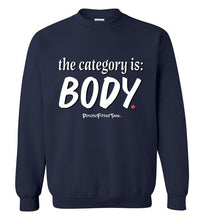 Load image into Gallery viewer, Category is Body - Crewneck