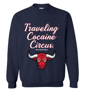 Traveling Cocaine Circus - Crewneck