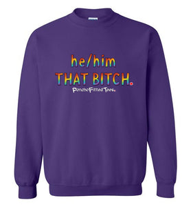 He/Him/That - Crewneck