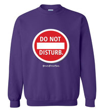 Load image into Gallery viewer, Do Not Disturb - Crewneck