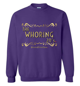 Whoring 20's - Unisex Crewneck