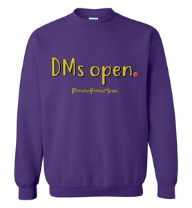 DMs Open 2.0 - Crewneck