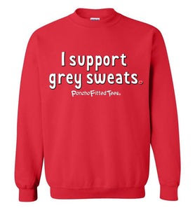 I Support Grey Sweats - Crewneck