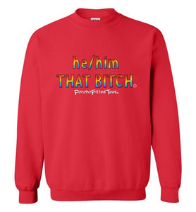 He/Him/That - Crewneck