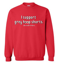 Load image into Gallery viewer, I Support Grey Hoop Shorts - Crewneck