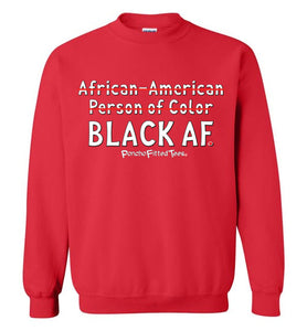 Black AF - Crewneck