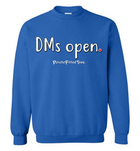 Load image into Gallery viewer, DMs Open - Crewneck