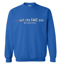 Load image into Gallery viewer, Wit Cho Fake Ass - Crewneck