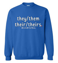 Load image into Gallery viewer, They/Them/Their/Theirs Plain - Crewneck