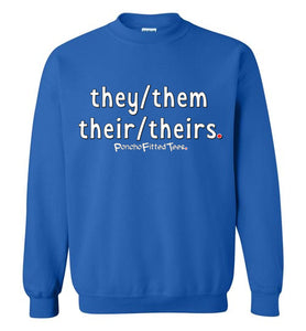 They/Them/Their/Theirs Plain - Crewneck