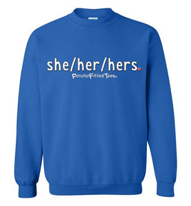 She/Her/Hers Plain - Crewneck