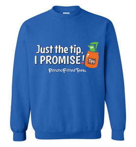 Just the Tip - Crewneck