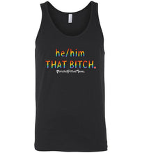 Load image into Gallery viewer, He/Him/That - Unisex Tank