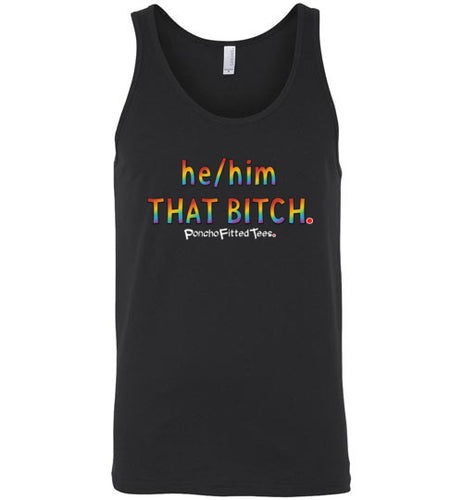 He/Him/That - Unisex Tank