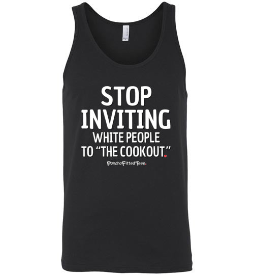 Stop Inviting! - Unisex Tank