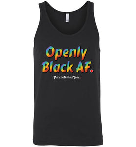 Openly Black AF Pride - Unisex Tank