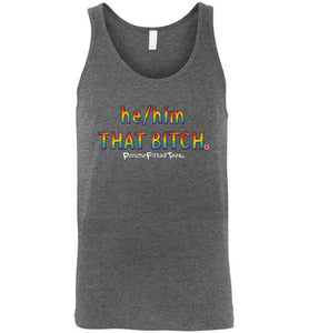 He/Him/That - Unisex Tank