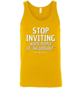 Stop Inviting! - Unisex Tank