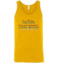 Load image into Gallery viewer, He/Him/That - Unisex Tank