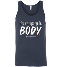 Load image into Gallery viewer, Category is Body - Unisex Tank