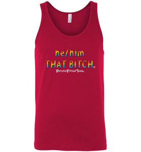 He/Him/That - Unisex Tank