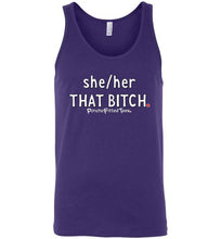 Load image into Gallery viewer, She/Her/That Bitch - Unisex Tank