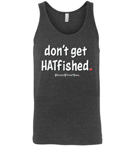 Hatfished - Unisex Tank