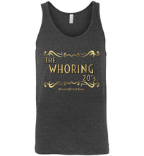 Load image into Gallery viewer, Whoring 20&#39;s - Unisex Tank