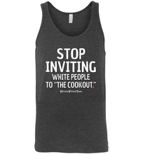 Load image into Gallery viewer, Stop Inviting! - Unisex Tank