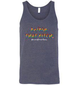 He/Him/That - Unisex Tank