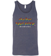 Load image into Gallery viewer, She/Her/That Bitch Pride - Unisex Tank