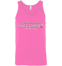 Load image into Gallery viewer, Who Made the Mac? - Unisex Tank