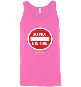 Do Not Disturb - Unisex Tank