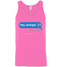 Load image into Gallery viewer, Hey, Stranger; Scam - Unisex Tank