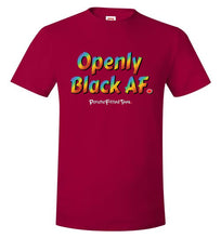 Load image into Gallery viewer, Openly Black AF Pride - Unisex Tee