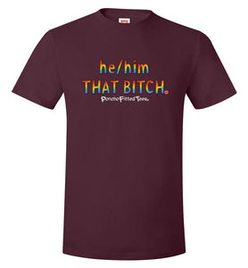 He/Him/That - Unisex Tee