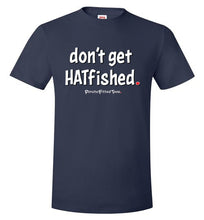 Load image into Gallery viewer, Hatfished - Unisex Tee