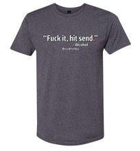 Load image into Gallery viewer, Hit Send - Unisex Tee