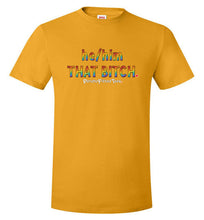 Load image into Gallery viewer, He/Him/That - Unisex Tee