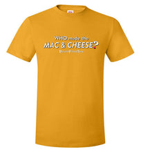 Load image into Gallery viewer, Who Made the Mac? - Unisex Tee