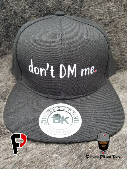 Don't DM Me - Snapback