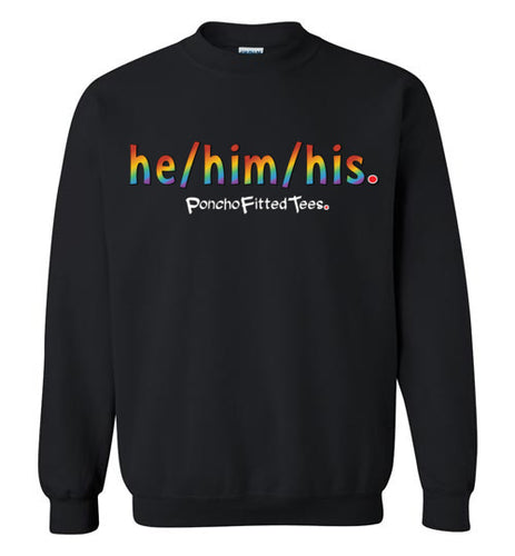 He/Him/His Pride - Crewneck