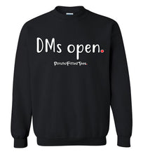 Load image into Gallery viewer, DMs Open - Crewneck