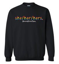 Load image into Gallery viewer, She/Her/Hers Pride - Crewneck