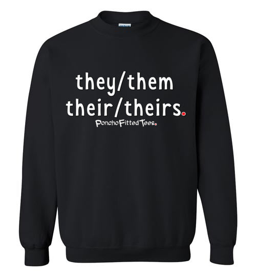 They/Them/Their/Theirs Plain - Crewneck