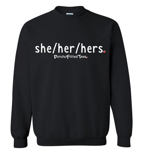 She/Her/Hers Plain - Crewneck