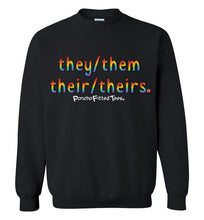 Load image into Gallery viewer, They/Them/Their/Theirs Pride - Crewneck