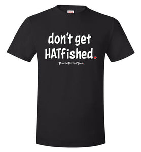 Hatfished - Unisex Tee