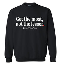 Load image into Gallery viewer, Get the Most - Crewneck