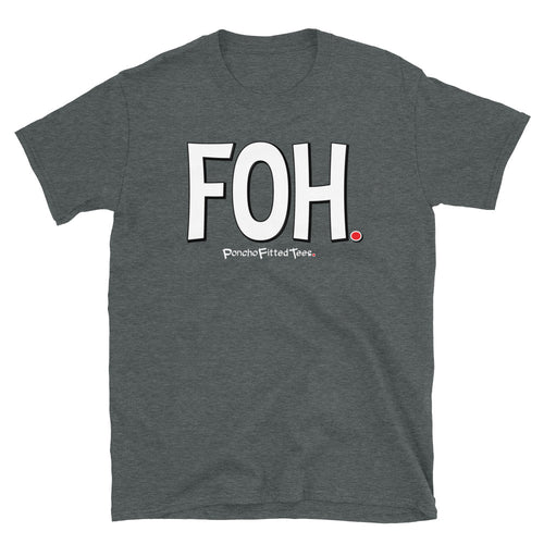 FOH - Unisex Tee